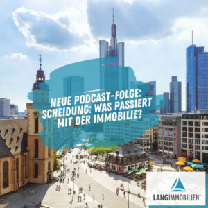 LangImmobilien Scheidung 15